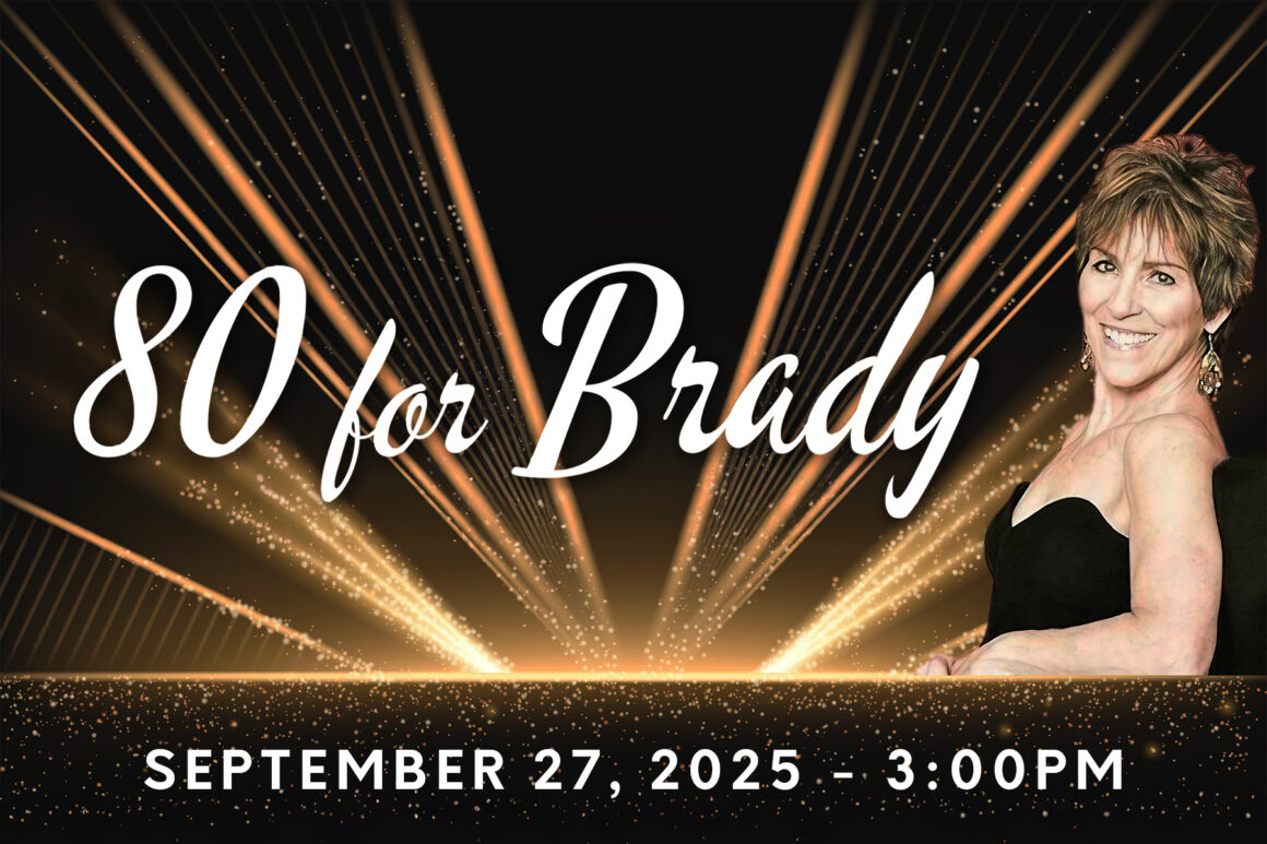 80 for Brady Fundraising Event