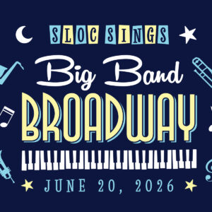 SLOC Sings Big Band Broadway